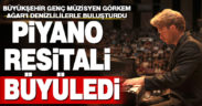 Denizlili genç müzisyenden unutulmaz piyano resitali