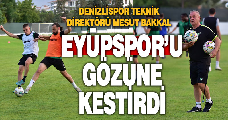Mesut Bakkal, Eyüpspor maçından puanla ayrılmak istiyor