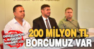 Denizlispor Başkanı Mehmet Uz, kulübün 200 milyon lira borcu olduğunu, futbolcuları arayarak uzlaşma yoluna gittiklerini söyledi. 