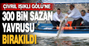 Işıklı Gölü’ne 300 bin sazan yavrusu bırakıldı