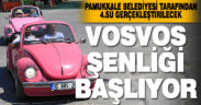 Pamukkale’de 4. vosvos şenliği başlıyor