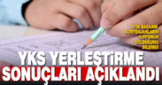 YKS yerleştirme sonuçları açıklandı