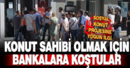 Denizli’de sosyal konut projesi başvuruları nedeniyle bankalarda yoğunluk oluştu