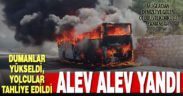 Muğla’dan Denizli’ye gelirken alev alan otobüs, yolcular tahliye edildikten sonra yandı