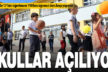 Okullar açılıyor: Denizli’de 17 bin öğretmen 190 bin öğrenci ders başı yapıyor