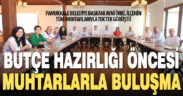 Pamukkale Belediye Başkanı Örki, muhtarları dinledi