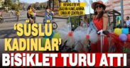 Denizli’de ‘Süslü Kadınlar Bisiklet Turu’ yapıldı