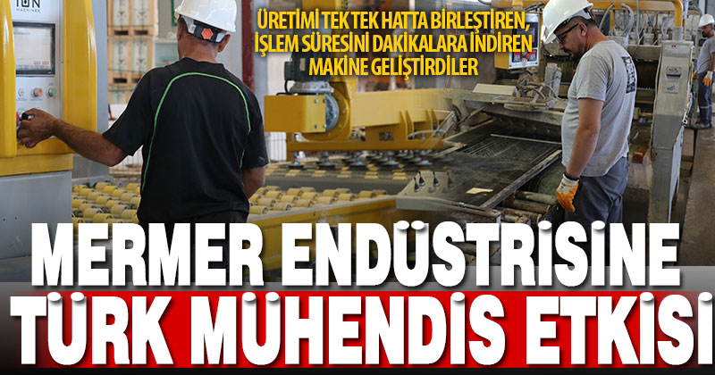 Denizlili mühendisler, mermer endüstrisinde çığır açacak makine geliştirdi