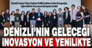 Kasapoğlu: Denizli’nin geleceği inovasyon ve yenilikte
