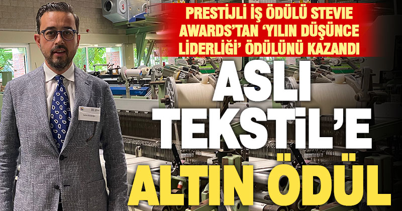 Aslı Tekstil’e Stevie Awards’tan altın ödül