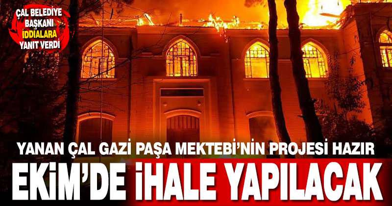 Çal Gazi Paşa Mektebi ekim ayında ihaleye çıkıyor, restorasyon başlıyor