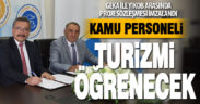 GEKA ile YIKOB arasında sözleşme imzalandı, kamu personeli turizmi öğrenecek