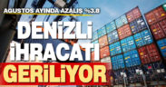 Denizli ihracatı ağustos ayında yüzde 3.8 oranında azaldı