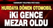 Karakurt yakınlarında kaza: 2 ölü 1 yaralı