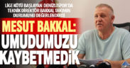 Altaş Denizlispor Teknik Direktörü Mesut Bakkal, ligin geri kalanından umutlu