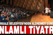 Pamukkale Belediyesi’nden anlamlı tiyatro