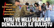 Yerli ve milli silahlar sergileniyor