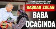 Başkan Zolan baba ocağında hemşehrileriyle buluştu