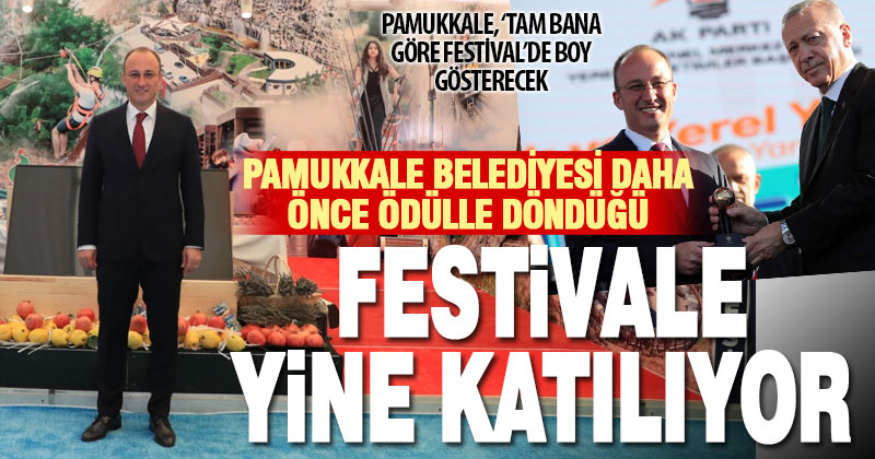 Pamukkale Belediyesi, daha önce ödül aldığı ‘Tam Bana Göre Festival’e katılıyor