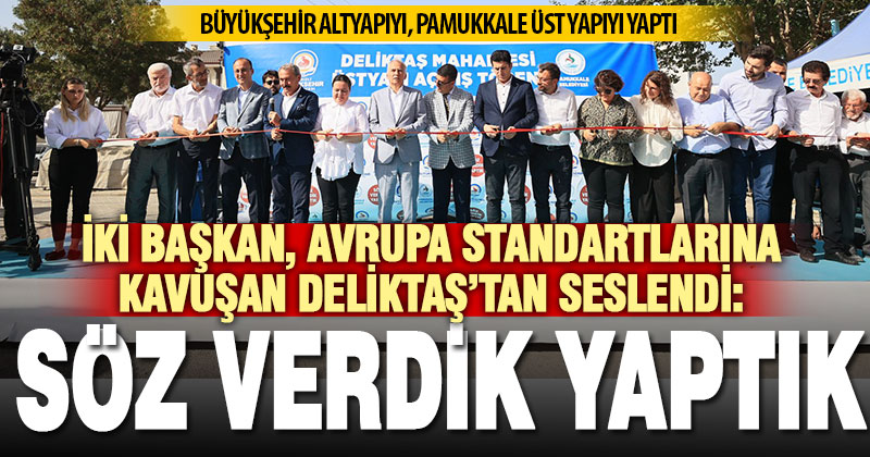 Büyükşehir’den altyapı, Pamukkale Belediyesinden üstyapı