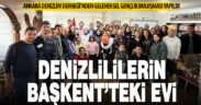 Denizlililere kapısı her zaman açık olan Ankara Denizlim Derneği’nde gençlik buluşması