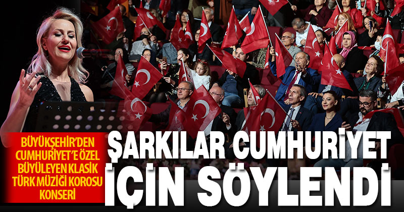 Büyükşehir’den Cumhuriyet Konseri