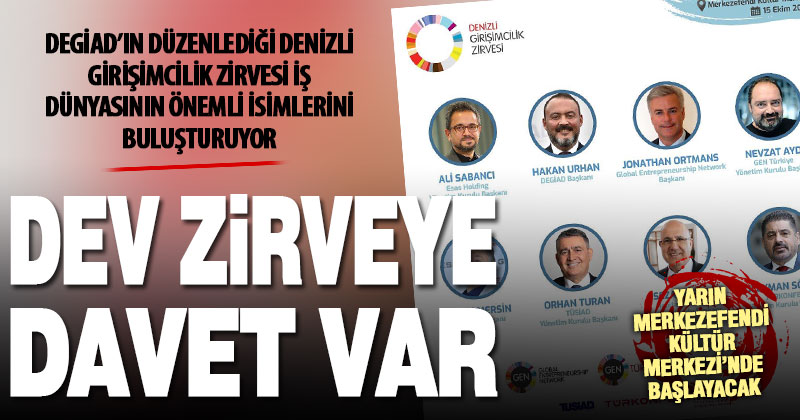 DEGİAD, iş dünyasının devleri Denizli Girişimcilik Zirvesi ile bir araya getiriyor