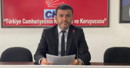 CHP İl Başkanı Çavuşoğlu’ndan ‘açıklama’ tepkisi