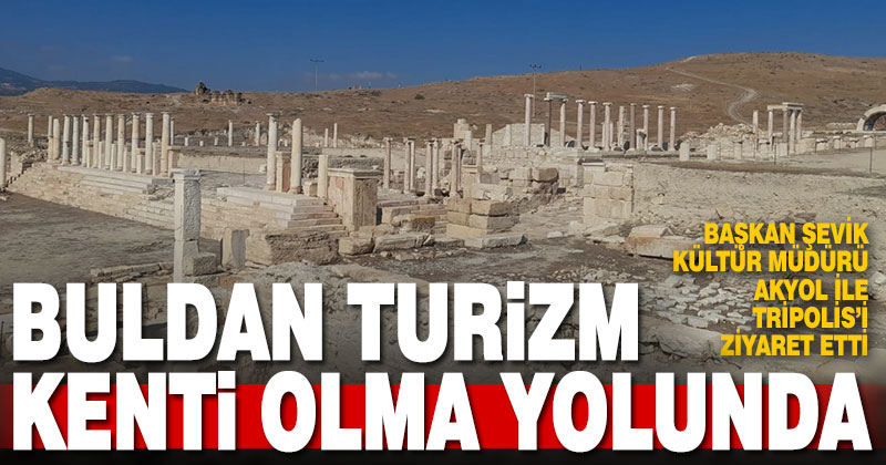 Buldan turizm kenti olma yolunda