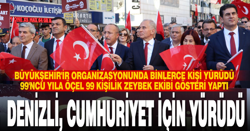 Denizli’de Cumhuriyet’in 99. yılına özel 99 kişiyle zeybek gösterisi yapıldı