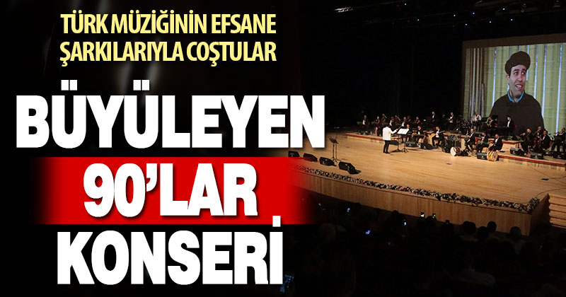 Büyükşehir’den 90’lar konseri