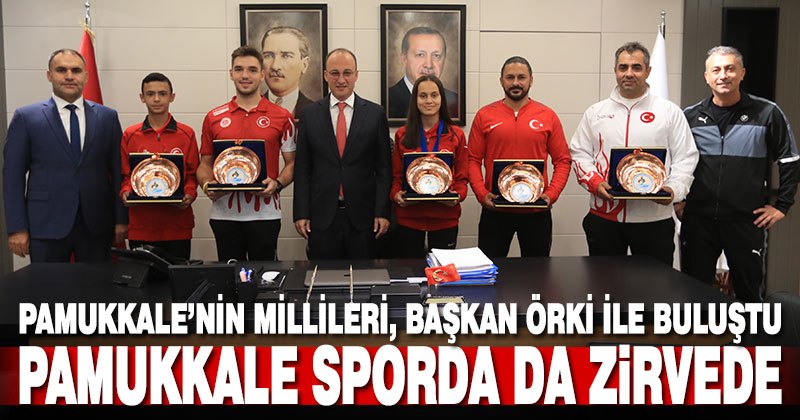 Pamukkale’nin mili sporcularından Başkan Örki’ye ziyaret