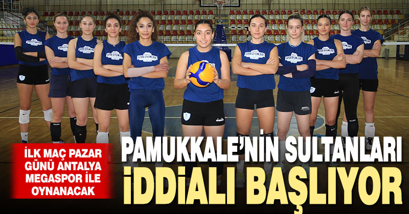 Pamukkale Belediyespor sezona iddialı başlıyor