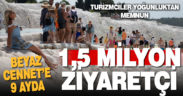 Pamukkale’yi 9 ayda 1 milyon 557 bin kişi ziyaret etti