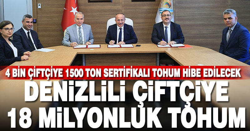 Denizlili çiftçilere 18 milyon liralık tohum desteği