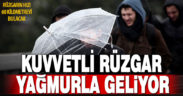 Meteoroloji uyardı: Kuvvetli rüzgar ve yağmur geliyor