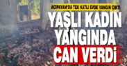 Denizli’de evde çıkan yangında bir kişi öldü