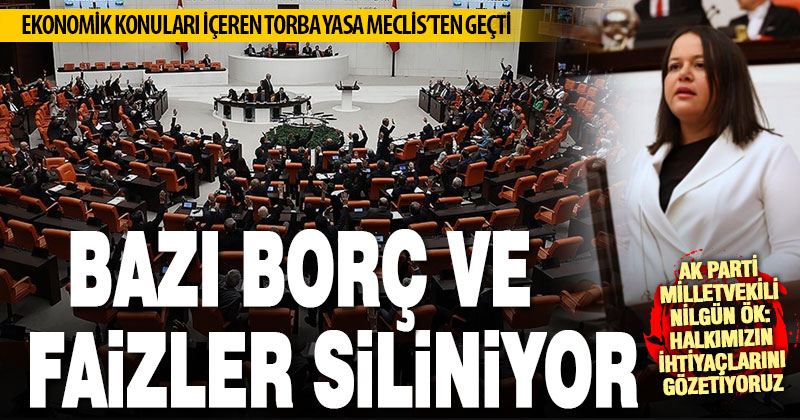 Ekonomiye ilişkin “torba” kanun teklifi TBMM Genel Kurulunda yasalaştı