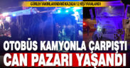 Gürlek’te otobüsle kamyonun çarpışması sonucu 12 kişi yaralandı
