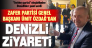 Zafer Partisi Genel Başkanı Özdağ Denizli’de ziyaretlerde bulundu