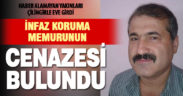 İnfaz koruma memuru evinde ölü bulundu