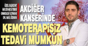 Özel Egekent Hastanesi Tıbbi Onkoloji Uzmanı Uzm. Dr. Nail Özhan, akciğer kanseri ve tedavilerini anlattı