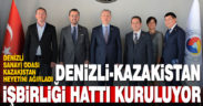 Kazakistan-Denizli işbirliği hattı kuruluyor
