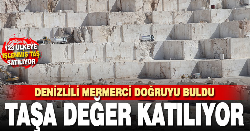 Denizli’den 123 ülkeye mermer ve işlenmiş doğal taş ihracatı