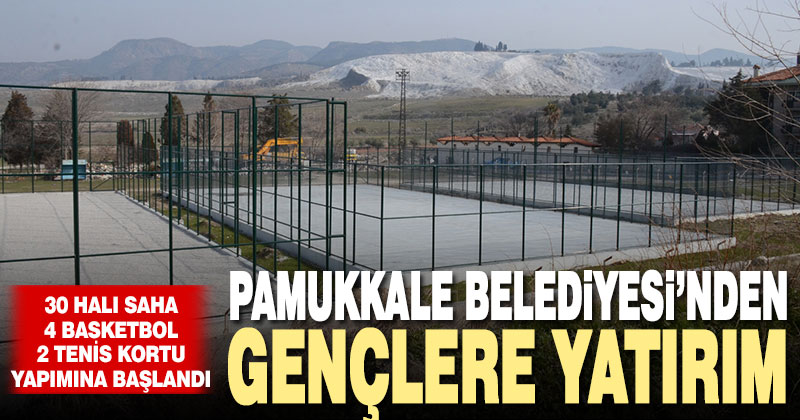Pamukkale Belediyesi’nden halı saha atağı