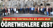 Başkan Örki öğretmenleri unutmadı