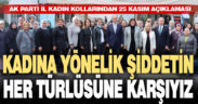 Denizli’de AK Parti Kadın Kollarından “25 Kasım” açıklaması
