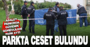 Parkta ceset bulundu