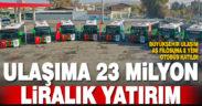 Büyükşehir Ulaşım AŞ filosuna 23 milyon lira değerinde 8 yeni otobüs katıldı