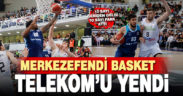 Yukatel Merkezefendi Belediyesi Basket – Türk Telekom: 78-68